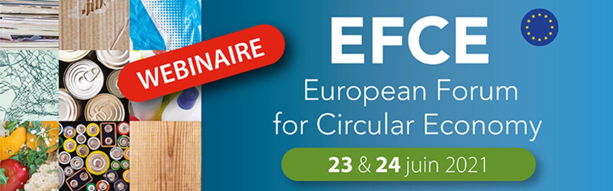 Visioconférence : EFCE - Forum Européen de l'Economie Circulaire