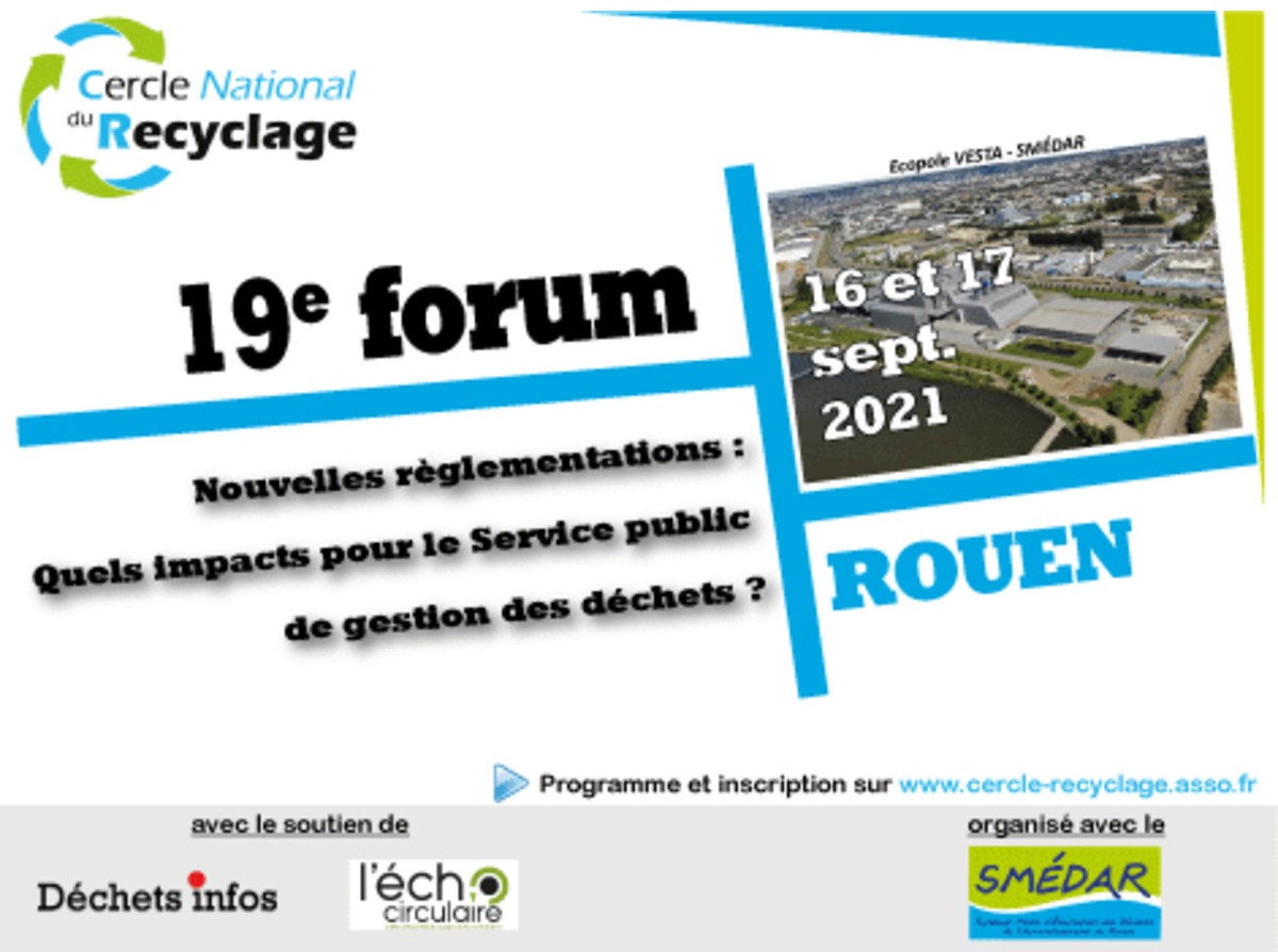 Le 19e forum du Cercle National du Recyclage aura lieu les 16 et 17 septembre