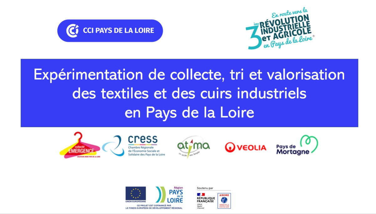 Expérimentation de collecte, tri et valorisation des textiles et du cuir industriels en Pays de la Loire.