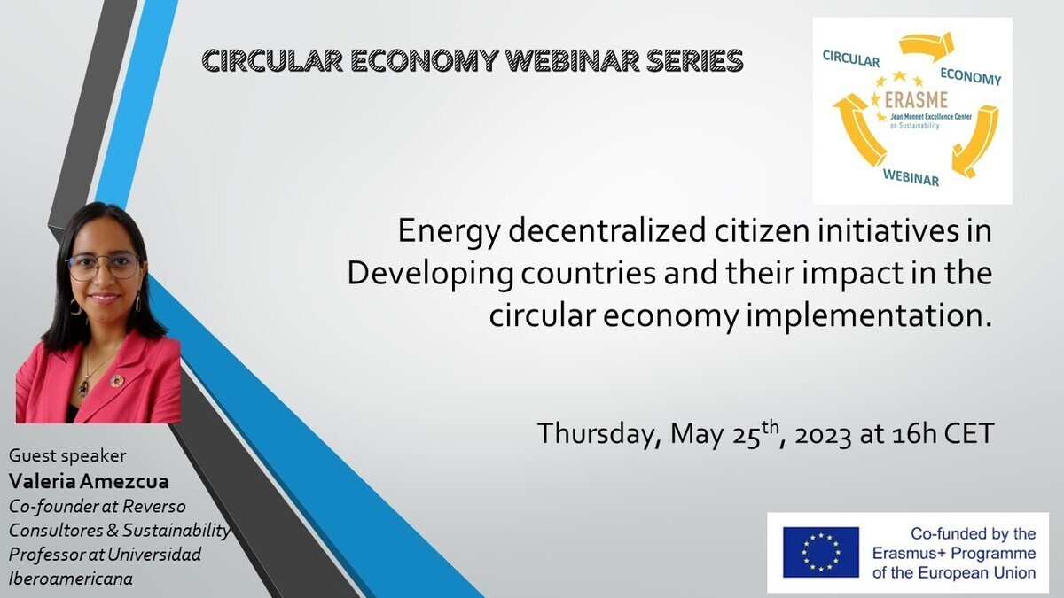 ERASME Circular Economy Webinar on Energy decentralized citizen initiatives in Developing countries and their impact in the circular economy implementation