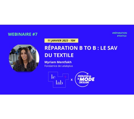 [Fédération de la Mode Circulaire] Réparation B to B : Le SAV du textile
