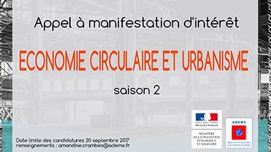 ADEME - Appel à manifestations « Économie circulaire et urbanisme », saison II