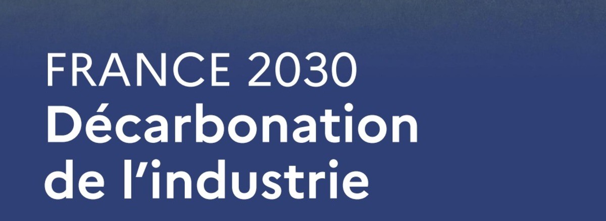 De nouvelles actions pour accélérer la décarbonation de l’industrie française