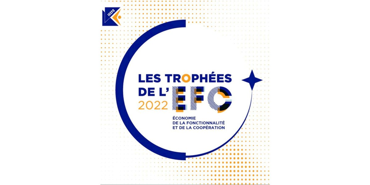 Economie de la fonctionnalité et de la coopération : participez aux Trophées EFC 2022