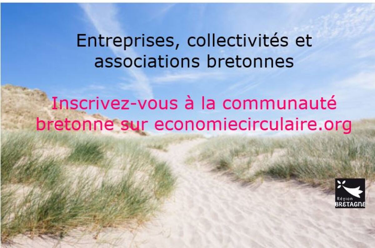 Bretons, inscrivez-vous à la communauté bretonne de l'économie circulaire