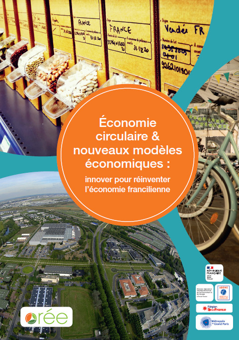 « Économie circulaire & Nouveaux modèles économiques : Innover pour réinventer l’économie francilienne »