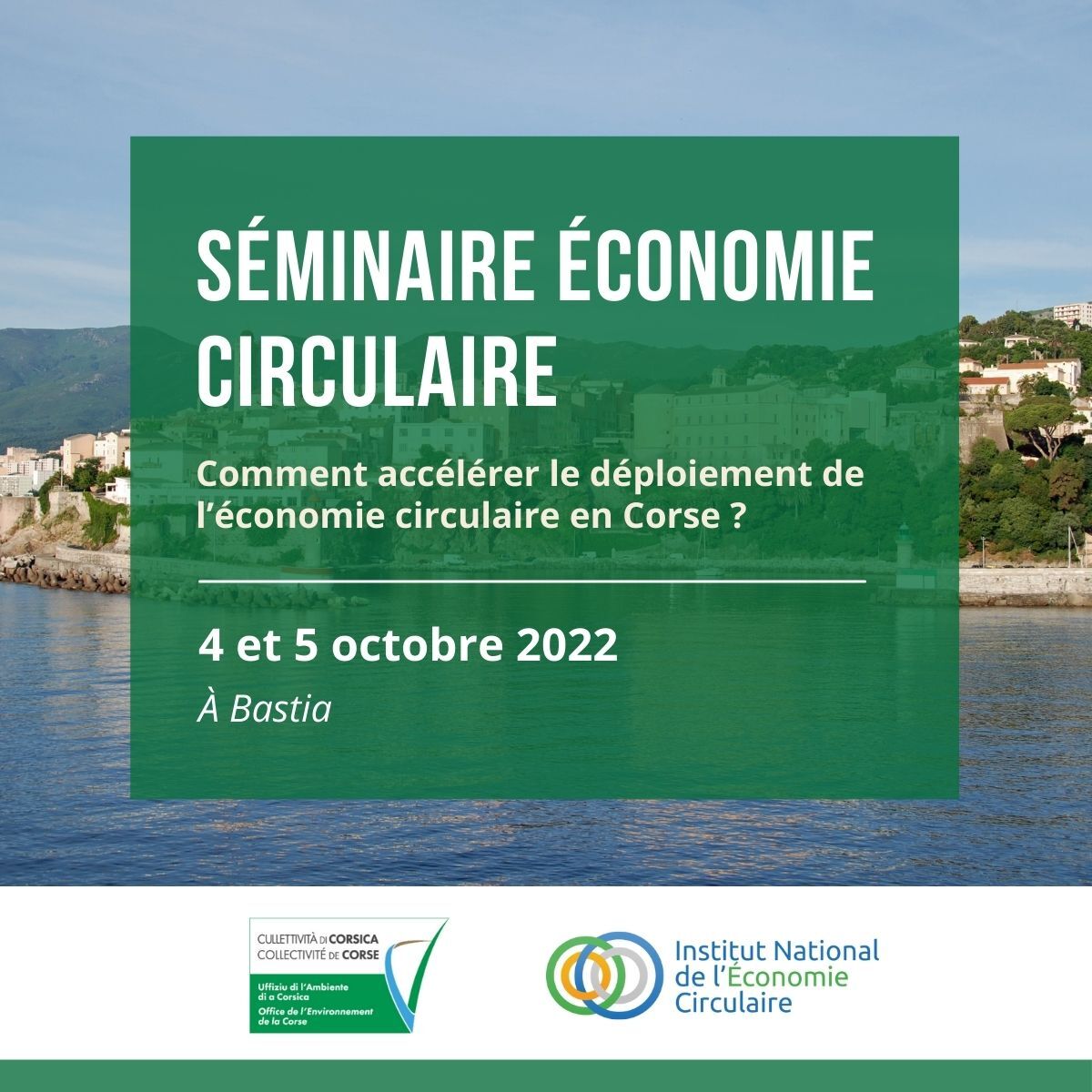 [Séminaire] L\'économie circulaire en Corse - Bastia - 4 & 5 octobre
