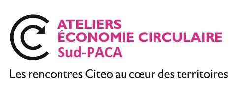 Les Ateliers de l'économie circulaire CITEO région Sud-PACA