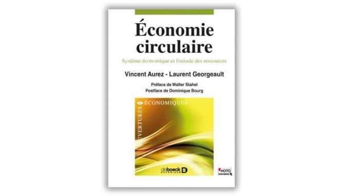 Parution du premier ouvrage de synthèse sur l'économie circulaire