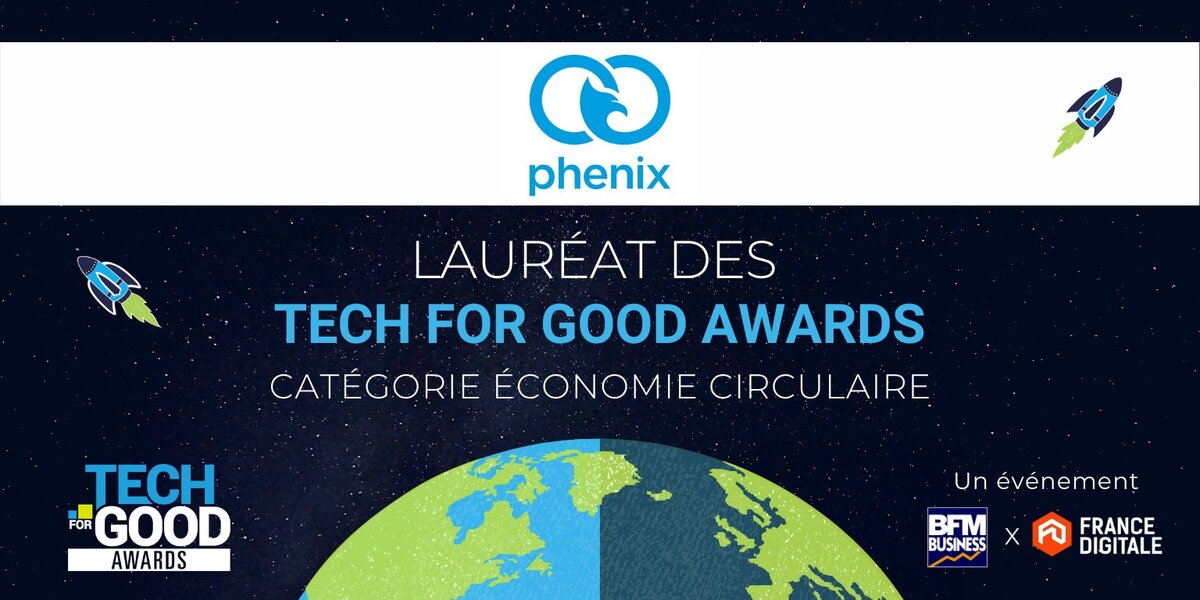 [Voir ou revoir] Phenix, lauréat économie circulaire des Tech For Good Awards 2021