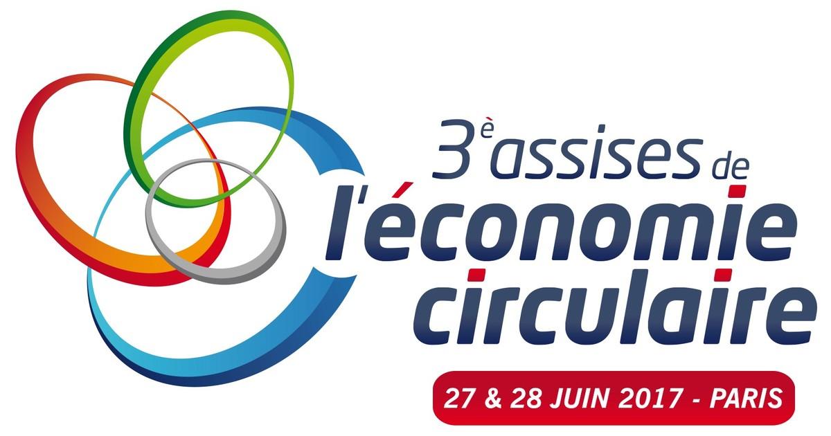 Assises de l’économie circulaire : 3ème édition les 27 & 28 juin 2017