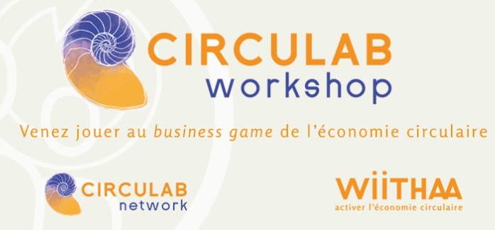 Circulab Demo à Paris : Jouer pour activer l'économie circulaire