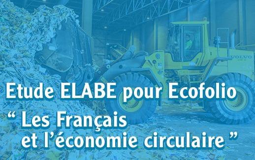 Etude Elabe pour Ecofolio : les Français et l'économie circulaire